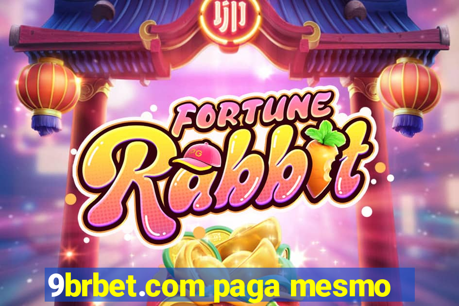 9brbet.com paga mesmo